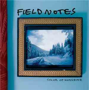 Field Notes - Color Of Sunshine