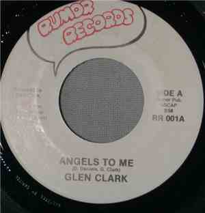 Glen Clark - Angels To Me