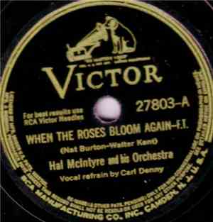 Hal McIntyre And His Orchestra - When The Roses Bloom Again / Tangerine