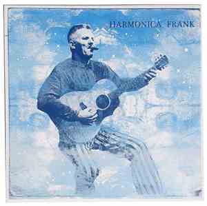 Harmonica Frank - Harmonica Frank