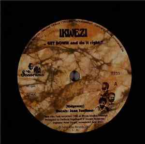 Ikwezi - Get Down And Do It Right / Flip Side