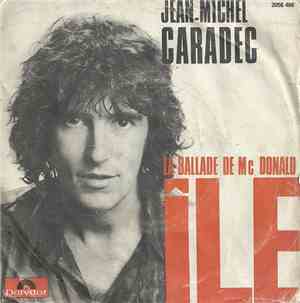 Jean-Michel Caradec - Ile / La Ballade De Mc Donald