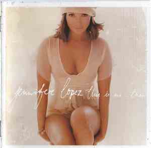 Jennifer Lopez - This Is Me...Then