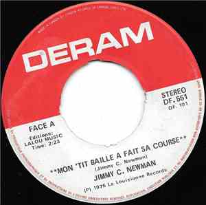 Jimmy C. Newman - Mon Tit Baille A Fait la Course / When The Saints Go Marc ...