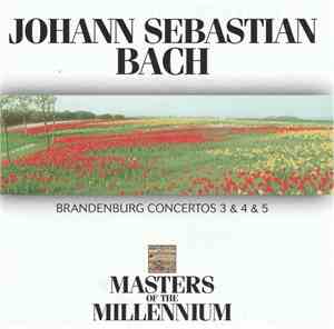 Johann Sebastian Bach - Brandenburg Concertos 3 & 4 & 5