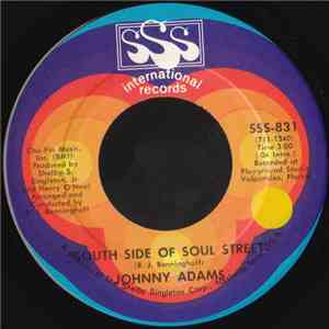 Johnny Adams - South Side Of Soul Street / Something Worth Leaving