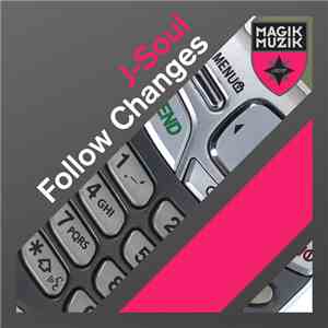 J-Soul - Follow Changes