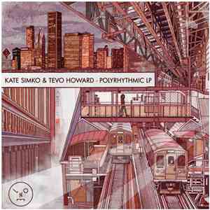 Kate Simko & Tevo Howard - PolyRhythmic LP