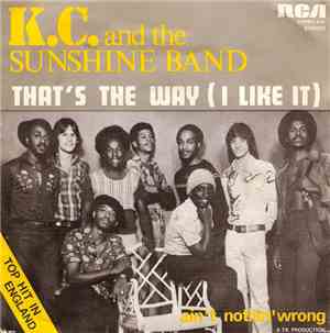 K.C. And The Sunshine Band - That's The Way (I Like It)