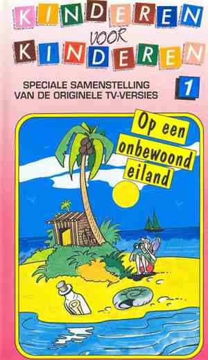 Kinderen voor Kinderen - 1 - Op Een Onbewoond Eiland