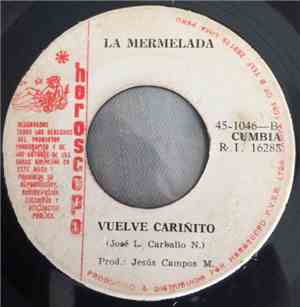 La Mermelada - Corazon De Piedra / Vuelve Cariñito