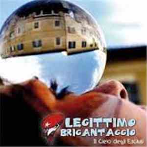 Legittimo Brigantaggio - Il cielo degli esclusi