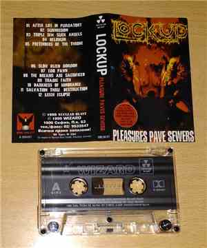 Lock Up  - Pleasure Paves Sewers