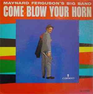 Maynard Ferguson's Big Band - Come Blow Your Horn