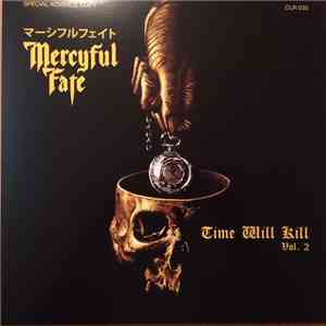 Mercyful Fate - Time Will Kill Vol. 2