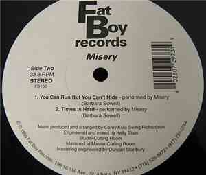 Misery  - You Can Run But You Can't Hide