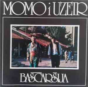 Momo I Uzeir - Baščaršija