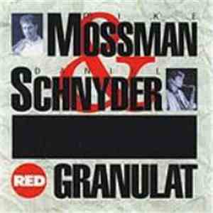 Mossman & Schnyder - Granulat