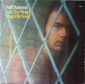 Neil Diamond - And The Singer Sings His Song