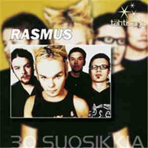 Rasmus - 30 Suosikkia
