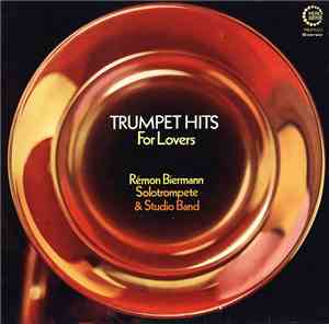 Rémon Biermann - Trumpet Hits For Lovers