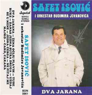 Safet Isović - Dva Jarana
