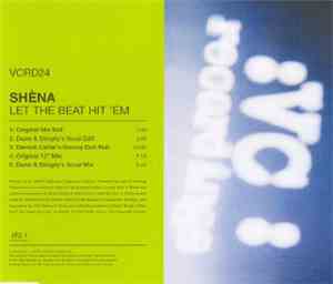 Shèna - Let The Beat Hit' Em