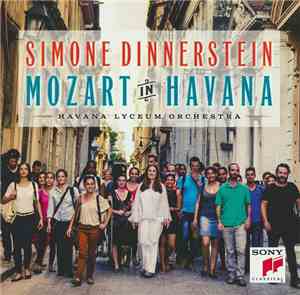 Simone Dinnerstein, Havana Lyceum Orchestra - Mozart In Havana Simone Dinnerstein, Havana Lyceum Orchestra - Mozart In Havana