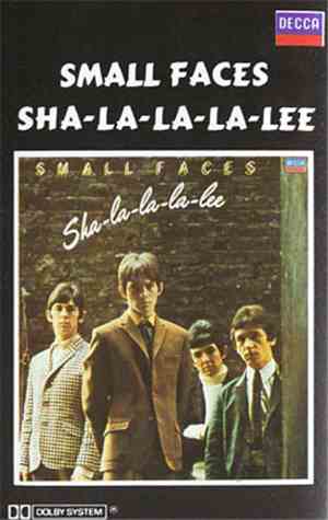Small Faces - Sha-La-La-La-Lee
