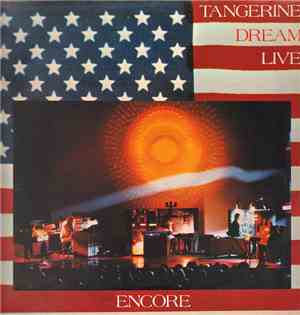 Tangerine Dream - Encore