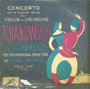 Tchaïkowsky — Jascha Heifetz, Philharmonia Orchestra, Walter Susskind - Con ...