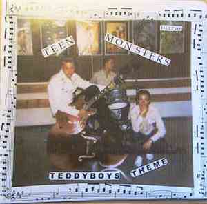 Teen Monsters - Teddyboys Theme