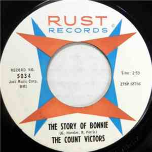 The Count Victors - The Story Of Bonnie / Bye Bye Love