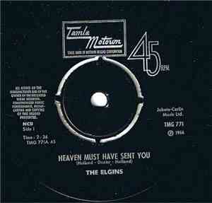 The Elgins - Heaven Must Have Sent You