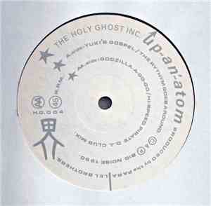 The Holy Ghost Inc. - Up-An'-Atom