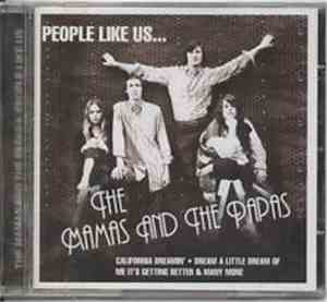 The Mamas & The Papas - People Like Us...