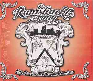 The Ramshackle Army - Life Lessons And Drunken Sessions