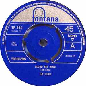 The Silkie - Blood Red River / Close The Door Gently