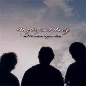 Thoughts Paint The Sky - ...And The Colour Is Your Choice