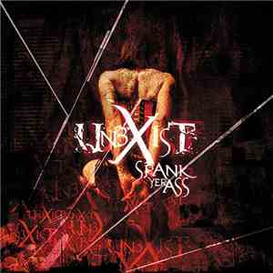 Unexist - Spank Yer Ass