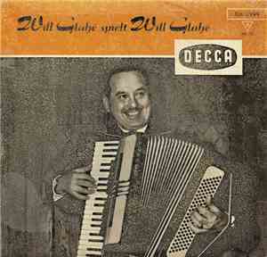 Will Glahé - Will Glahé Spielt Will Glahé