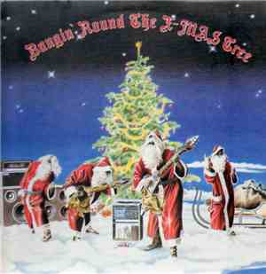 X-Mas Project - Bangin' Round The X-Mas Tree