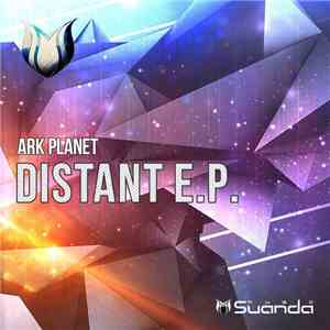 Ark Planet - Distant E.P.
