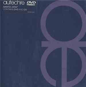 Autechre - Gantz Graf