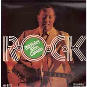 Bill Haley And His Comets - R-O-C-K