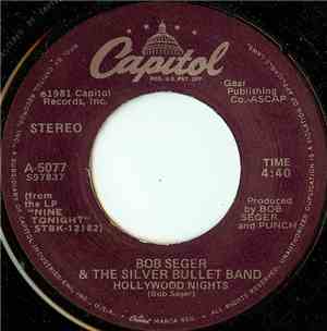 Bob Seger & The Silver Bullet Band - Hollywood Nights