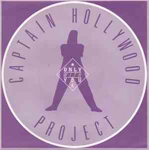 Captain Hollywood Project - Only With You