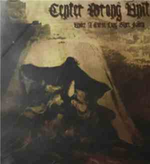 Center Wrong Unit - Under A Curse Long Since Fallen