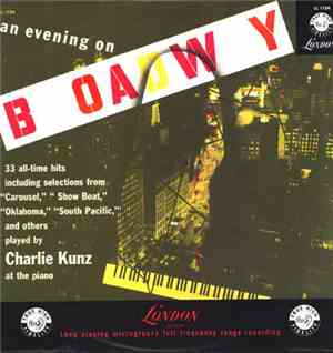 Charlie Kunz - An Evening On Broadway