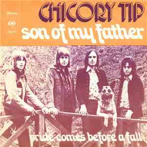 Chicory Tip - Son Of My Father